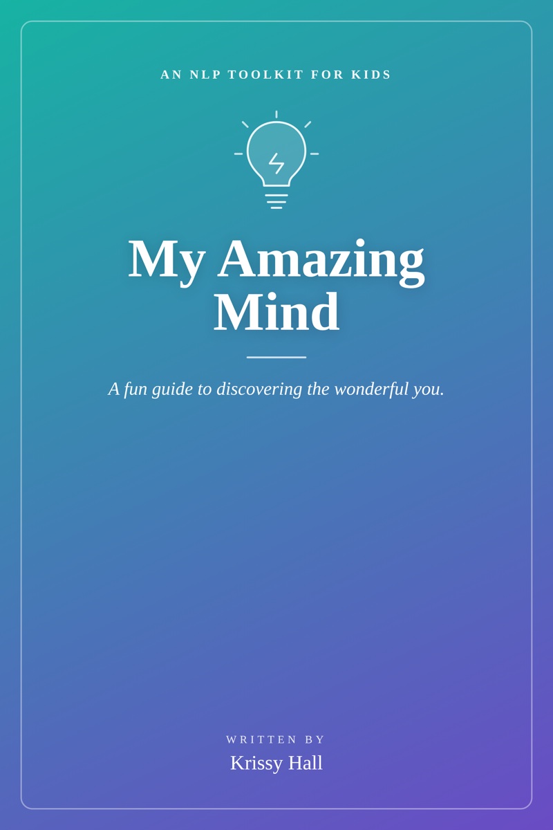 The cover of My Amazing Mind by Krissy Hall