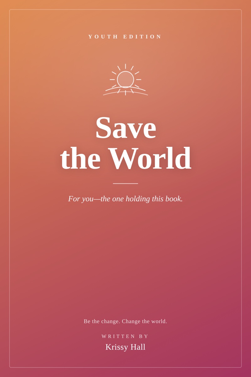 The cover of Save the World, Youth Edition